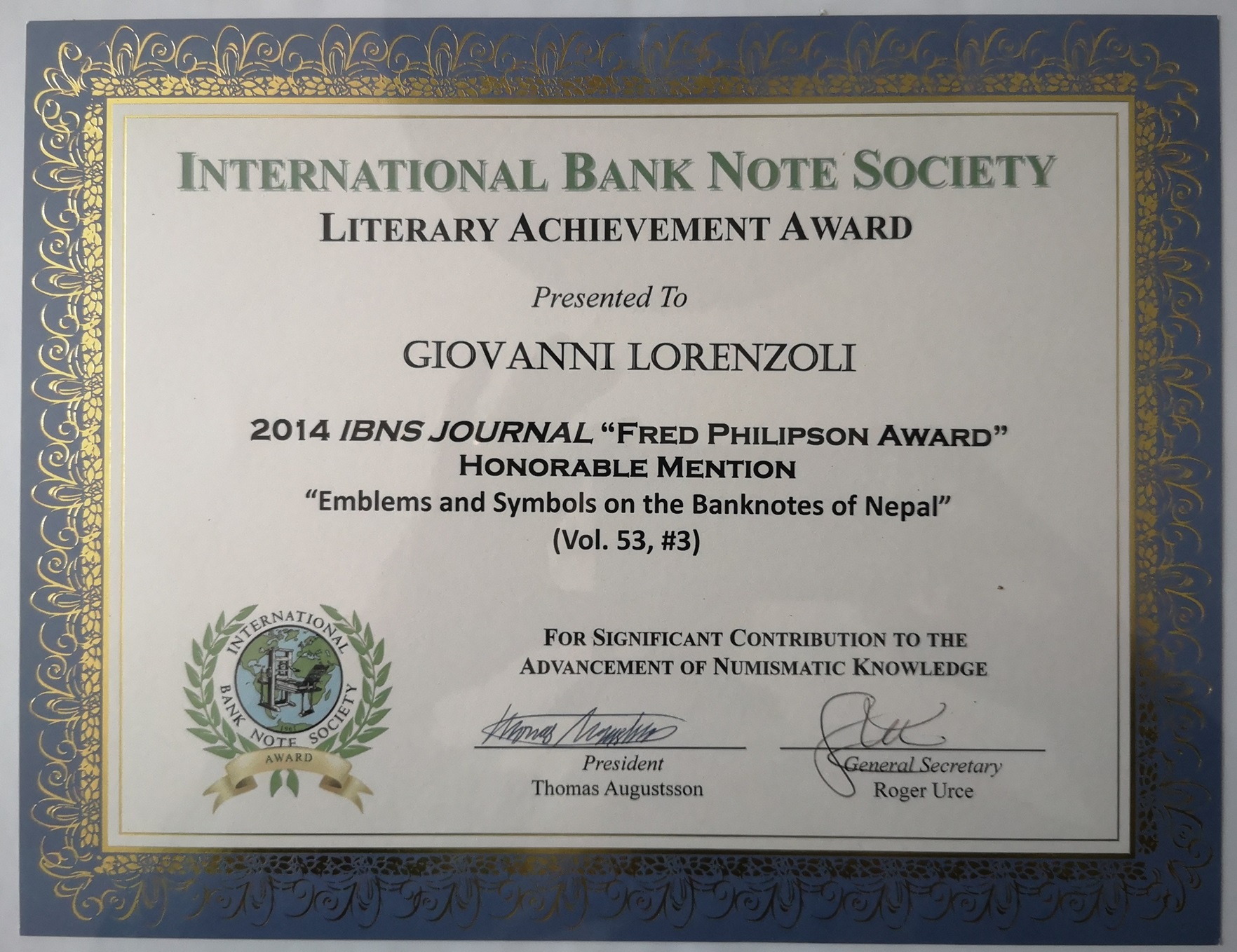 Признание за статью, которую он написал и опубликовал в журнале Journal of International Banknote Society в 2014 году (Журнале Международного общстева банкнот